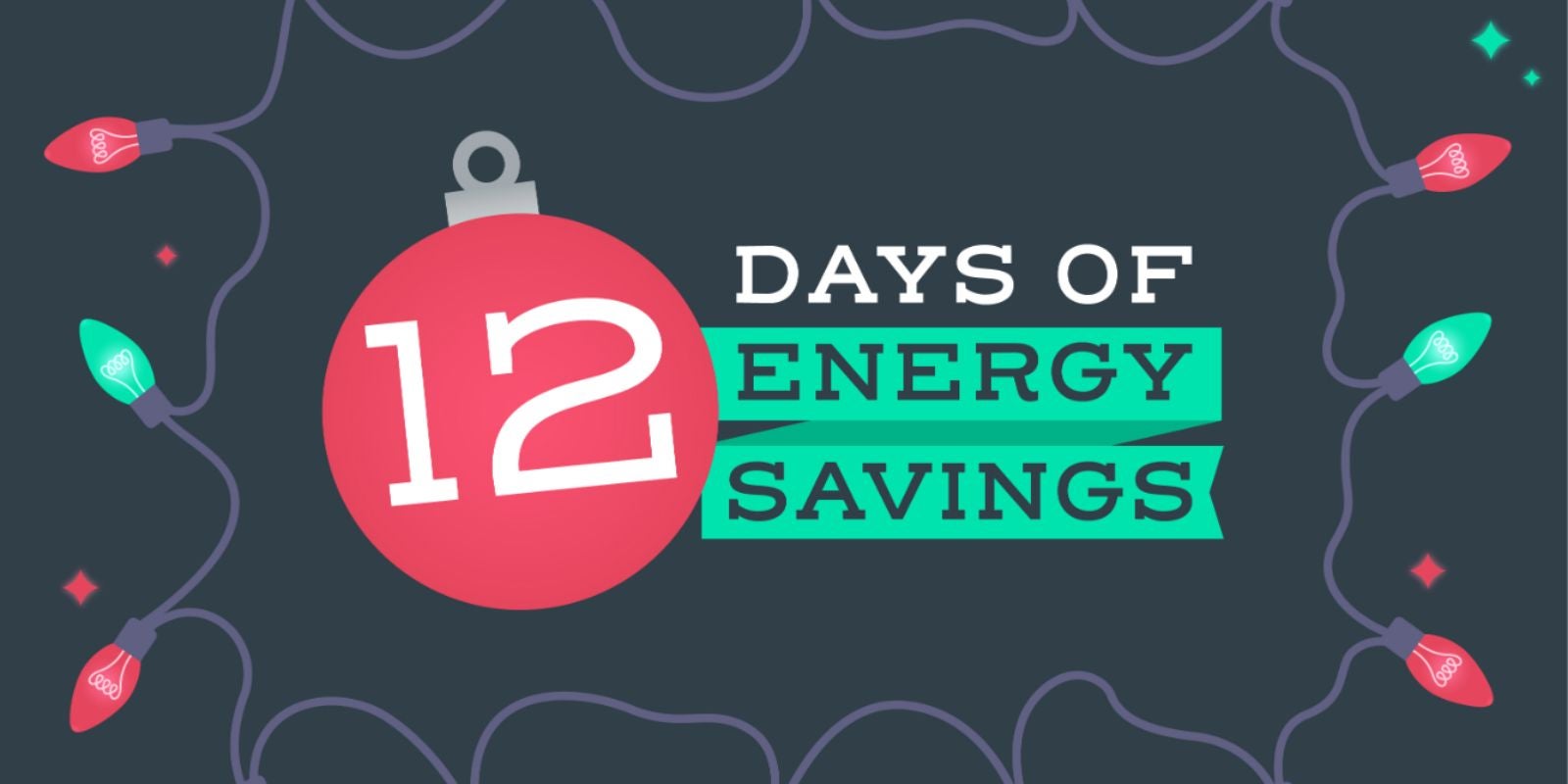 12 Days of Energy Savings Tips